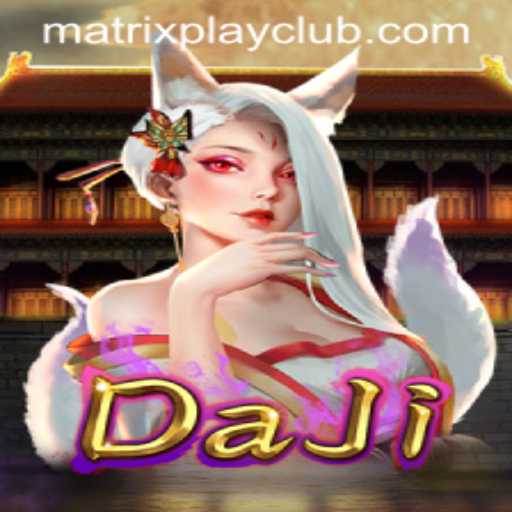 Exploring DaJi: Unveiling the Thrills of Matrix Play in Gaming