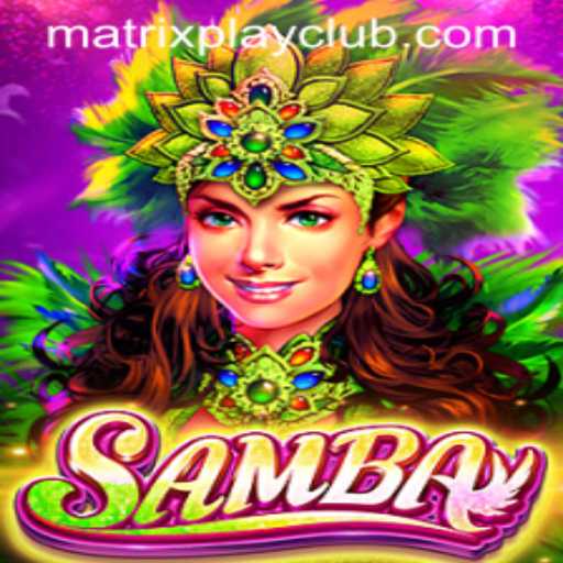 Samba: The Game Revolutionizing Interactive Experiences with Matrix Play